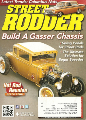 STREET RODDER 2011 DEC - NEW GASSER FRAMES, HANGING PEDALS FOR YOUR MODEL A